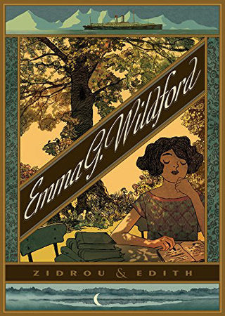 Emma G. Wildford Hardcover by Written by Zidrou with art by Edith
