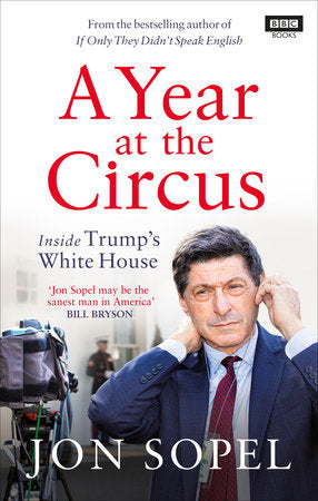 A Year At The Circus Paperback by Jon Sopel