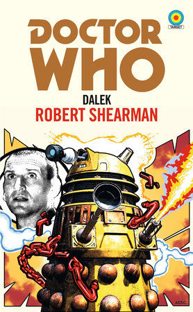 Doctor Who: Dalek (Target Collection) Paperback by Rob Shearman