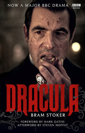 Dracula (BBC Tie-in edition) Paperback by Bram Stoker # foreword by Mark Gatiss and Steven Moffat
