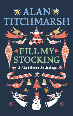 Alan Titchmarsh's Fill My Stocking Hardcover by Alan Titchmarsh
