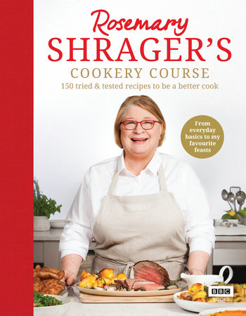 Rosemary Shrager's Cookery Course Paperback by Rosemary Shrager