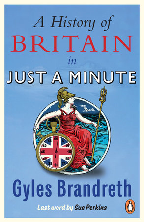 A History of Britain in Just a Minute Paperback by Gyles Brandreth