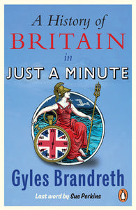 A History of Britain in Just a Minute Paperback by Gyles Brandreth