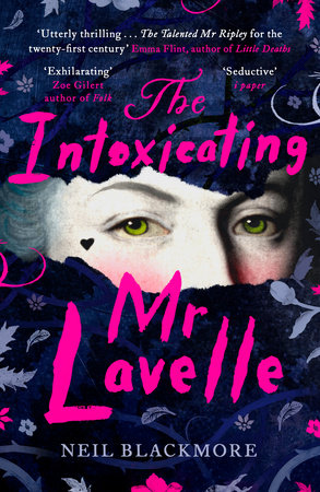 The Intoxicating Mr Lavelle Paperback by Neil Blackmore