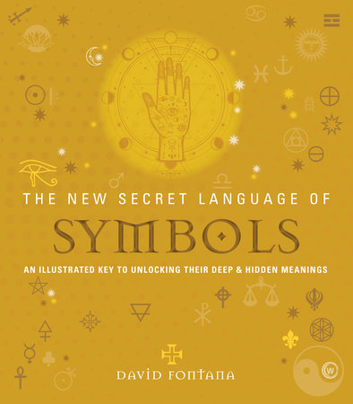 The New Secret Language of Symbols Paperback by David Fontana