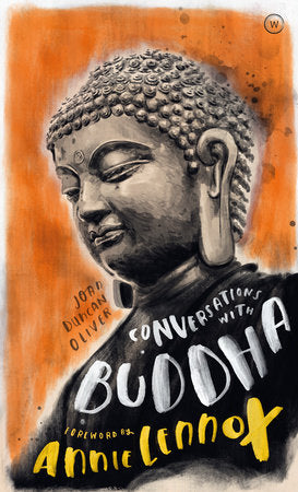 Conversations with Buddha Hardcover by Joan Duncan Oliver