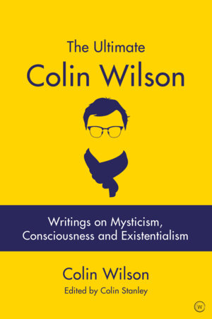 The Ultimate Colin Wilson Paperback by Colin Wilson