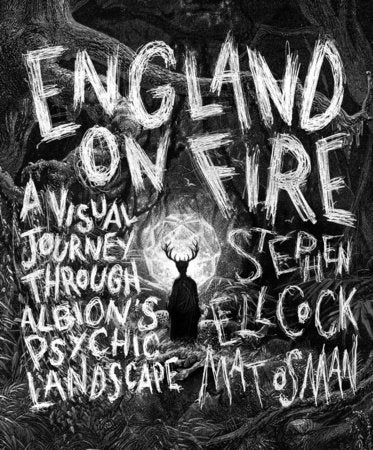 England on Fire Hardcover by Stephen Ellcock