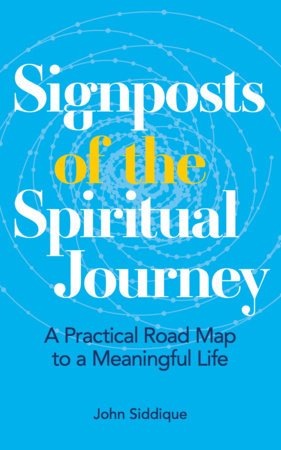 Signposts of the Spiritual Journey Paperback by John Siddique