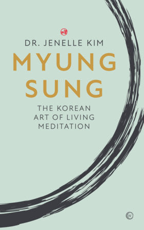 Myung Sung Hardcover by Dr Jenelle Kim