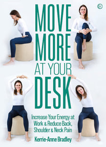 Move More At Your Desk Paperback by Kerrie-Anne Bradley