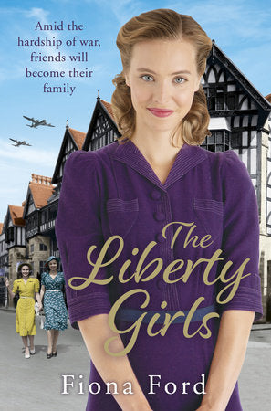 The Liberty Girls Paperback by Fiona Ford