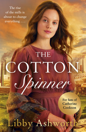 The Cotton Spinner Paperback by Libby Ashworth