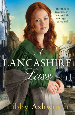 A Lancashire Lass Paperback by Libby Ashworth