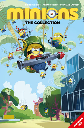 Minions Collection Paperback by Written by Renaud Collin, Art by Didier Ah-Koon and Stephane Lapuss.