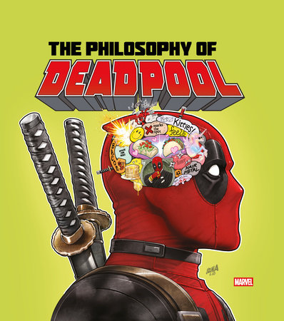 The Philosophy of Deadpool Hardcover by Created by Titan Comics