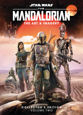 Star Wars: The Mandalorian: The Art & Imagery Collector's Edition Vol. 2 Hardcover by Created by Titan