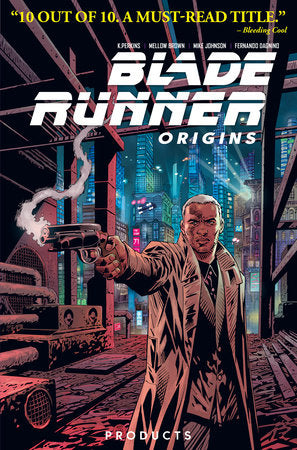 Blade Runner: Origins Vol. 1: Products (Graphic Novel) Paperback by Written by Mike Johnson