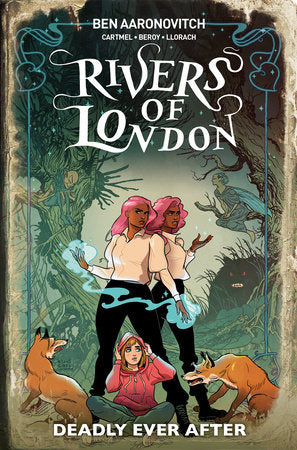 Rivers Of London: Deadly Ever After (Graphic Novel) Paperback by Written by Ben Aaronovitch