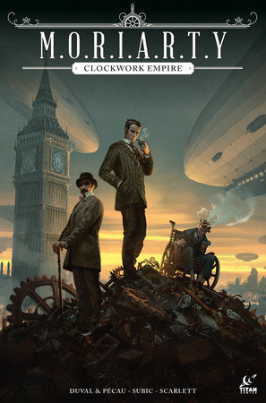 Moriarty: Clockwork Empire Paperback by Written by Fred Duval