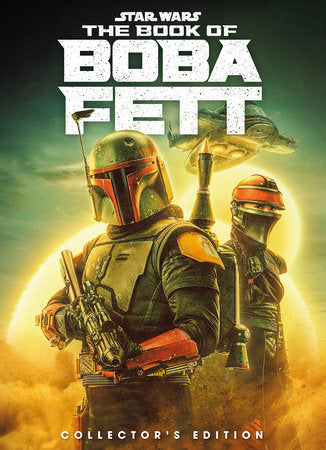 Star Wars: The Book of Boba Fett Collector's Edition Hardcover by Titan