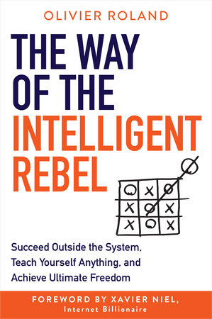 The Way of the Intelligent Rebel Hardcover by Olivier Roland