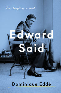 Edward Said Hardcover by Dominique Eddé