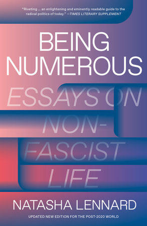 Being Numerous Paperback by Natasha Lennard
