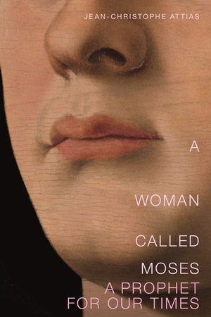 A Woman Called Moses Hardcover by Jean-Christophe Attias