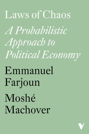 Laws of Chaos Paperback by Emmanuel Farjoun and Moshe Machover (editors)