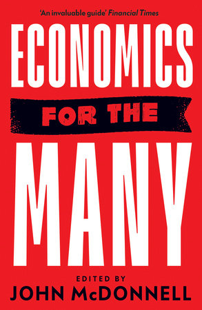 Economics for the Many Paperback by John McDonnell (editor)
