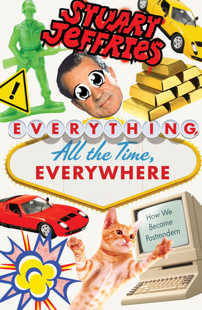 Everything, All the Time, Everywhere Paperback by Stuart Jeffries