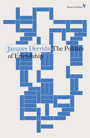 The Politics of Friendship Paperback by Jacques Derrida