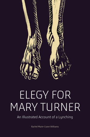 Elegy for Mary Turner Paperback by Rachel Marie-Crane Williams