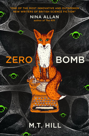 Zero Bomb Paperback by M. T. Hill