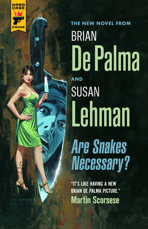 Are Snakes Necessary? Paperback by Biran De Palma and Susan Lehman