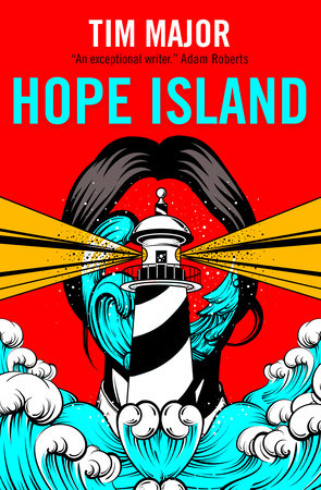 Hope Island Paperback by Tim Major