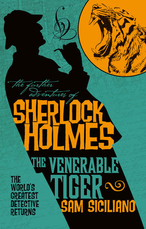 The Further Adventures of Sherlock Holmes: The Venerable Tiger Paperback by Sam Siciliano
