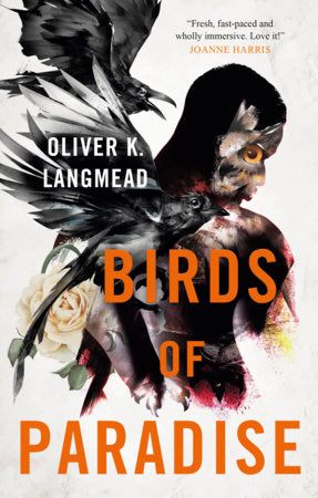 Birds of Paradise Paperback by O.K. Langmead