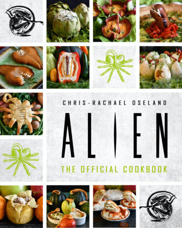 Alien Cookbook Hardcover by Chris-Rachael Oseland