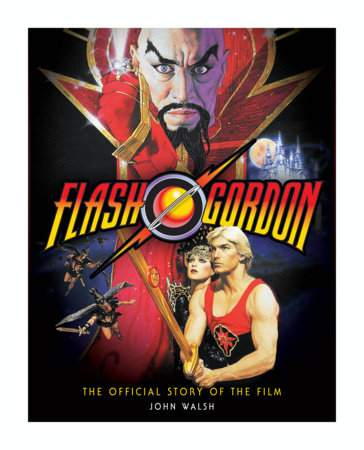 Flash Gordon: The Official Story of the Film Hardcover by John Walsh