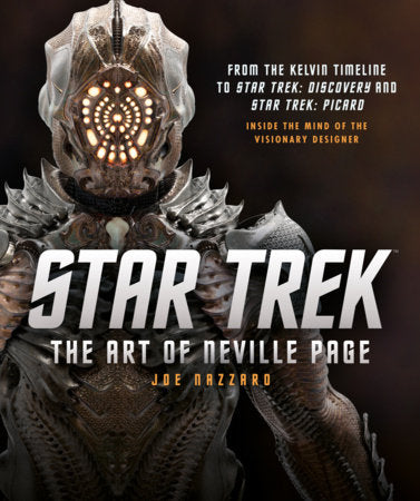 Star Trek: The Art of Neville Page: Inside the mind of the visionary designer Hardcover by Joe Nazzaro