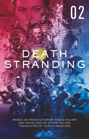Death Stranding - Death Stranding: The Official Novelization – Volume 2 Paperback by Kenji Yano