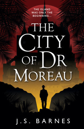 The City of Dr Moreau Paperback by J. S. Barnes