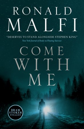 Come With Me Paperback by Ronald Malfi