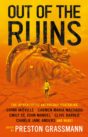 Out of the Ruins Paperback by edited by Preston Grassman
