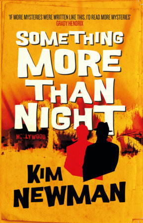 Something More Than Night Paperback by Kim Newman