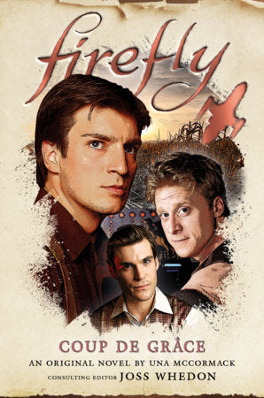 Firefly - Coup de Grâce Hardcover by Una McCormack