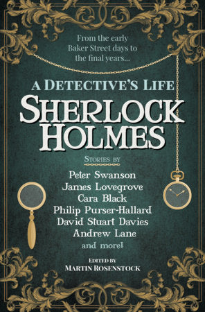 Sherlock Holmes: A Detective’s Life Paperback by Martin Rosenstock
